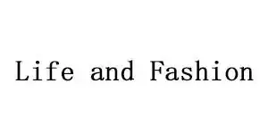 Life and Fashion
